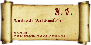 Mantsch Valdemár névjegykártya